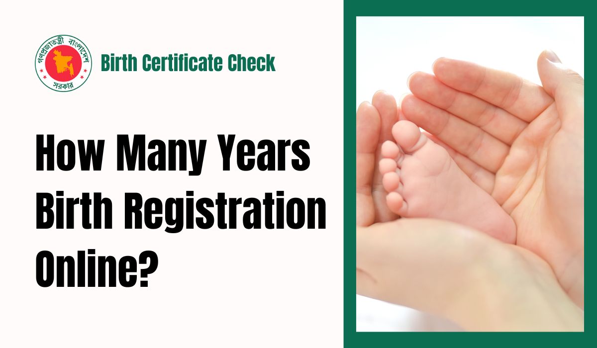 How Many Years Birth Registration Online?