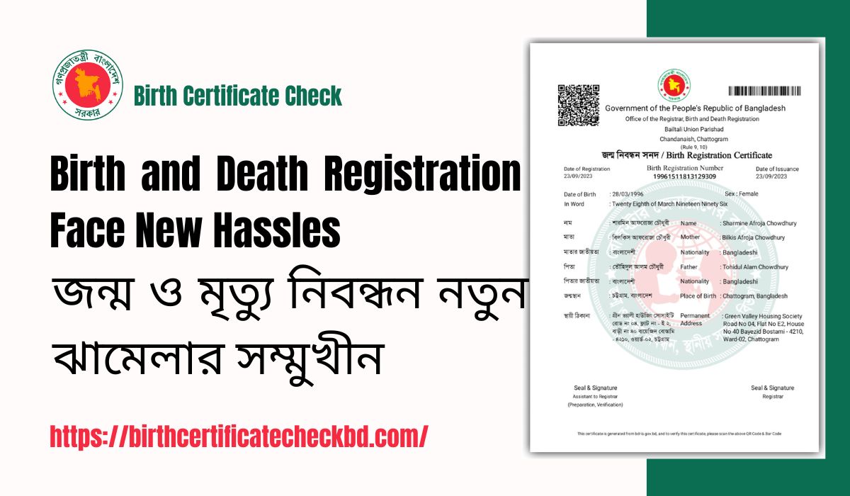 Birth and Death Registration Face New Hassles
