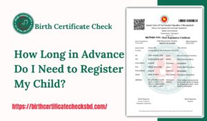 How Long in Advance Do I Need to Register My Child?