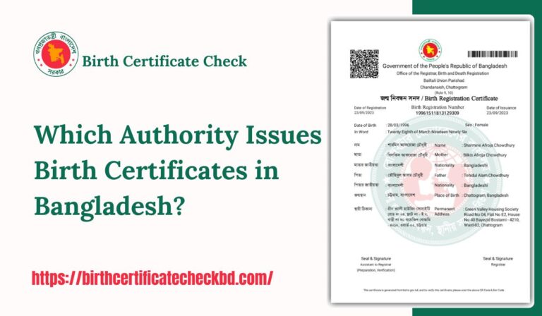 Which Authority Issues Birth Certificates in Bangladesh?