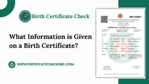 What Information is Given on a Birth Certificate?