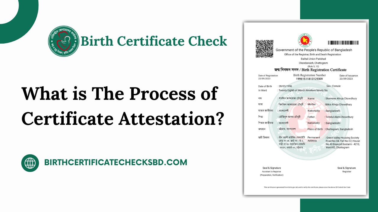 What is The Process of Certificate Attestation?